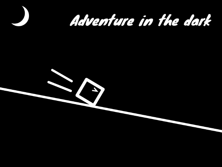 Adventure in the dark